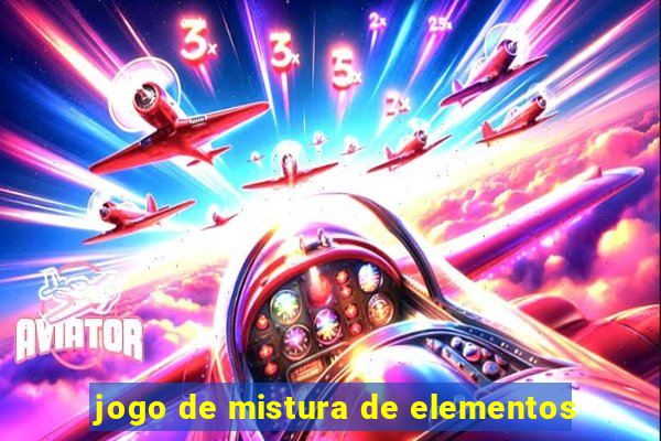 jogo de mistura de elementos